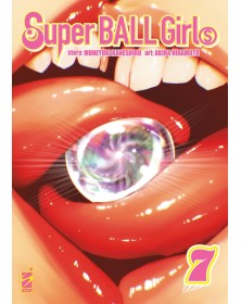 Super Ball Girls Vol. 7 - Star Comics - Italiano