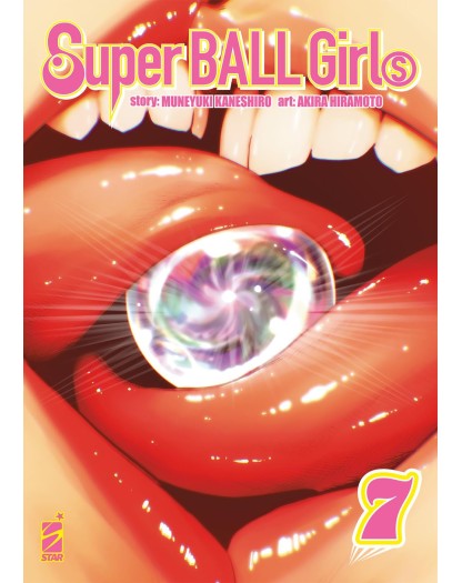 Super Ball Girls Vol. 7 - Star Comics - Italiano