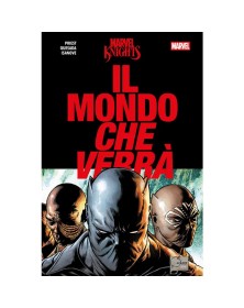 Marvel Knights: Il Mondo Che Verrà - Marvel Panini - Italiano