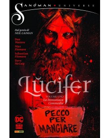 Lucifer 1 La Demoniaca Commedia - Sandman Universe Collection - Prima Ristampa