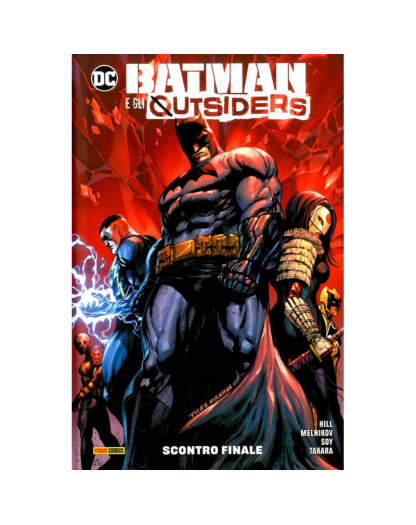 Batman e gli Outsiders 3: Scontro finale - DC Collection