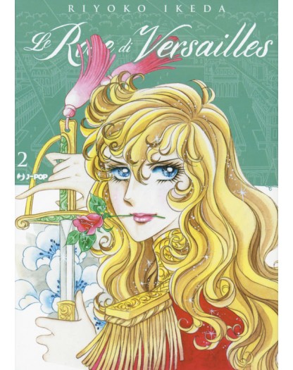 Lady Oscar collection – Le Rose di Versailles 2