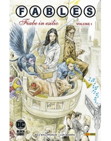 Fables Vol. 1 – Fiabe in Esilio – DC Black Label Hits – Panini Comics – Italiano