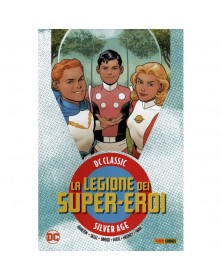La Legione dei Super-Eroi 1 - DC Classic Silver Age