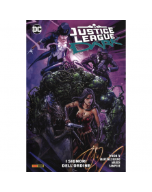 Justice League Dark 2: I Signori Dell'Ordine - DC Special