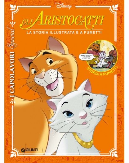 Gli Aristogatti: I capolavori special - Ediz. a colori