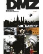 DMZ 1: Sul campo