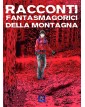 Racconti fantasmagorici della montagna - Hikari - Italiano