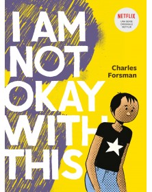 I Am Not Okay With This