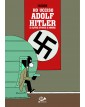 Ho ucciso Adolf Hitler